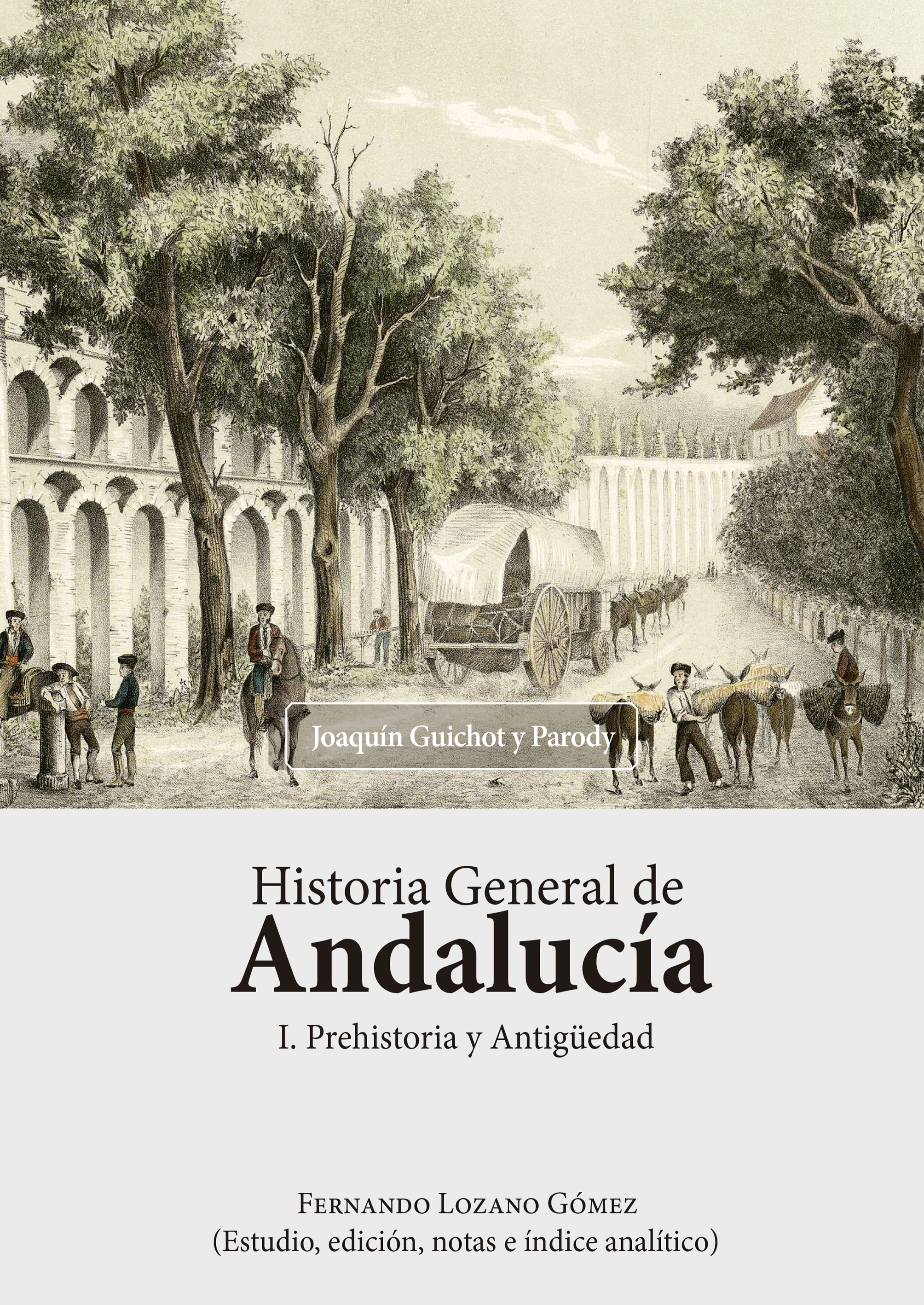 Historia General de Andalucía. I. Prehistoria y Antigüedad