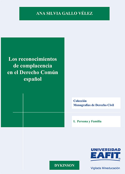 Los reconocimientos de complacencia en el Derecho Común español