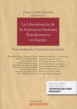 La liberalización de la Asistencia Sanitaria Transfronteriza en Europa