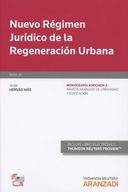 Nuevo régimen jurídico de la regeneración urbana 