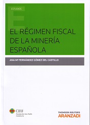 El régimen fiscal de la minería española