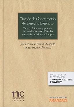 Tratado de Contratación de Derecho Bancario. Tomo I . 9788491522140
