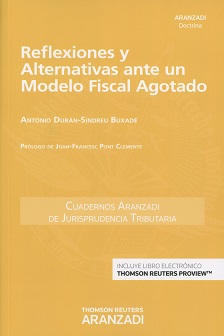 Reflexiones y Alternativas ante un Modelo Fiscal Agotado
