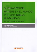 Superación del hambre en el mundo: por una nueva humanidad 