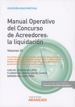 Manual Operativo del Concurso de Acreedores. Volumen III. La liquidación