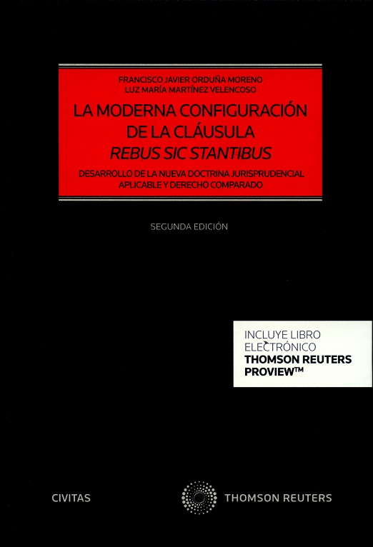 La moderna configuración de las cláusulas rebus sic stantibus