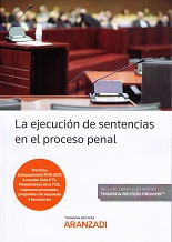 La ejecución de sentencias en el proceso penal