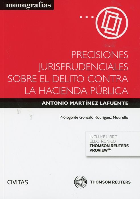 Precisiones jurisprudenciales sobre el delito contra la Hacienda Pública