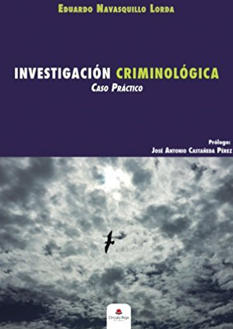 Investigación criminológica. Caso práctico
