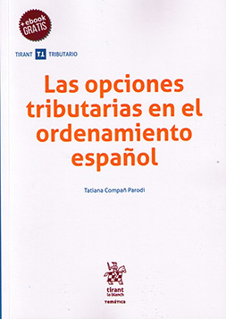 Las opciones tributarias en el ordenamiento español