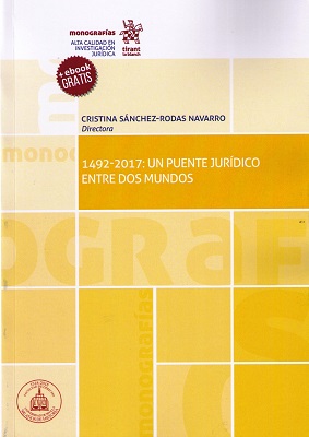 1492-2017: Un puente jurídico entre dos mundos