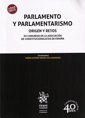 Parlamento y parlamentarismo: origen y retos