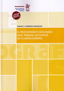 El procedimiento acelerado en el tribunal de justicia de la unión europea
