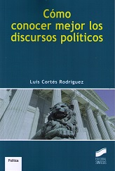 Cómo conocer mejor los discursos políticos