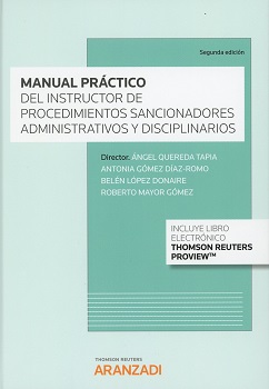 Manual práctico del instructor de procedimientos sancionadores administrativos y disciplinarios administrativos y disciplinarios. 9788491770046