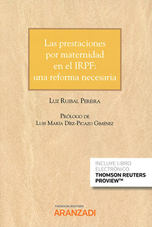Las prestaciones por maternidad en el IRPF: una reforma necesaria