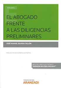 El abogado frente a las diligencias preliminares