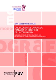 La Ejecución de la Pena de Trabajos en Beneficio de la Comunidad