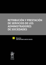 Retribución y Prestación de Servicios de los Administradores de Sociedades