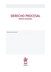 Derecho procesal. Parte general