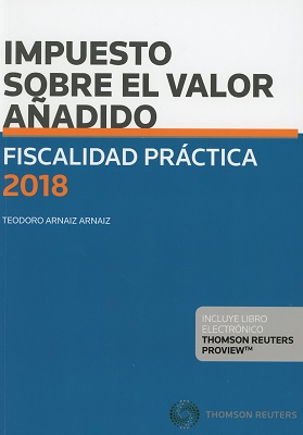 Fiscalidad práctica 2018. Impuesto sobre el Valor Añadido