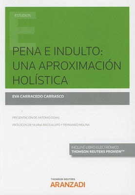 Pena e indulto: una aproximación holística