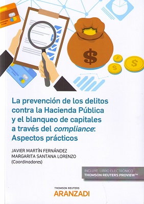 La prevención de los delitos contra la Hacienda Pública y el blanqueo de capitales a través del compliance: Aspectos prácticos