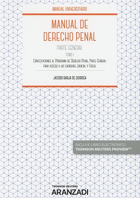 Manual de Derecho Penal. Parte General. Tomo I