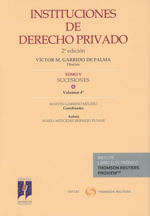 Instituciones de Derecho Privado. Tomo V. Sucesiones. Volumen 4º