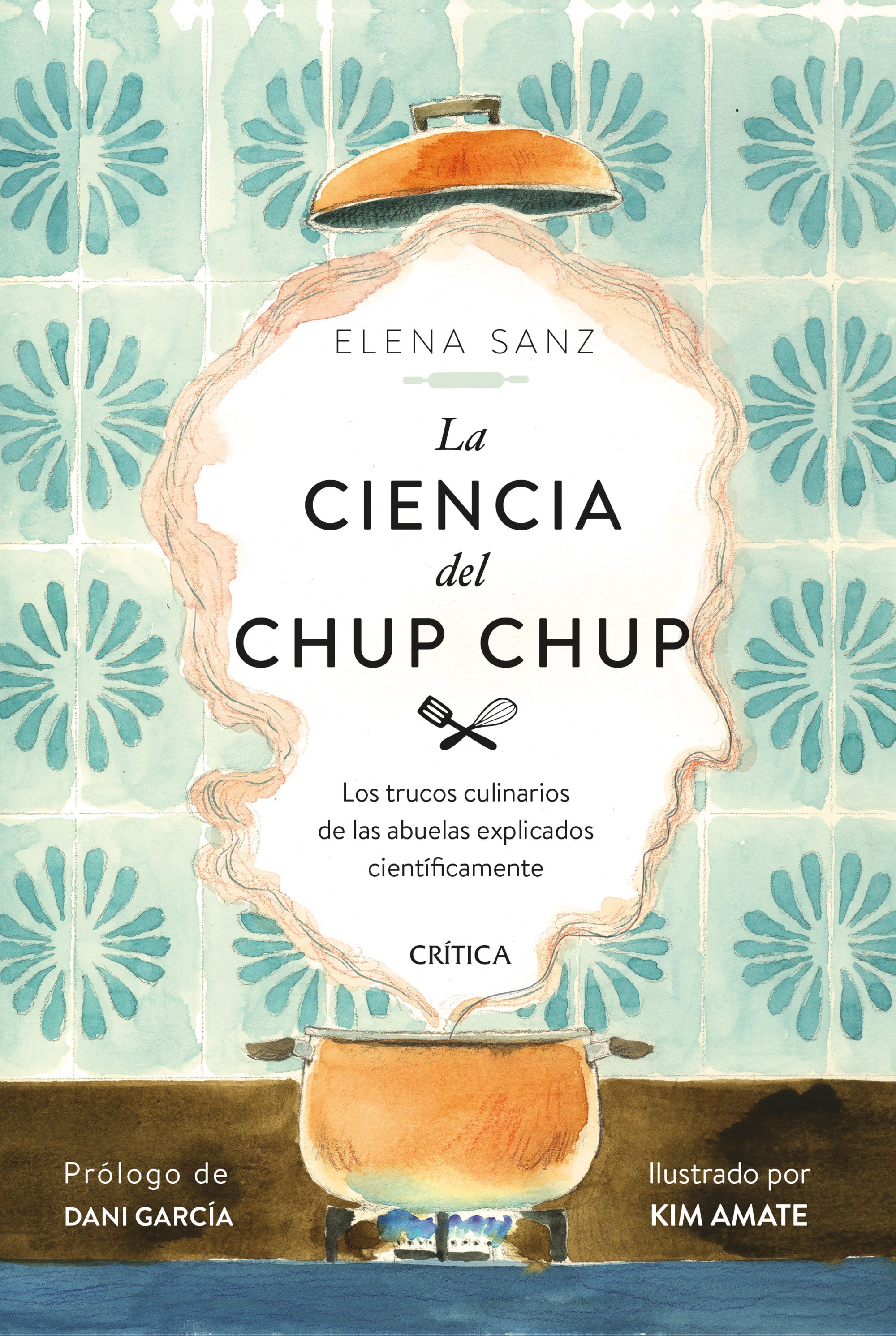 La ciencia del chup chup. 9788491993506