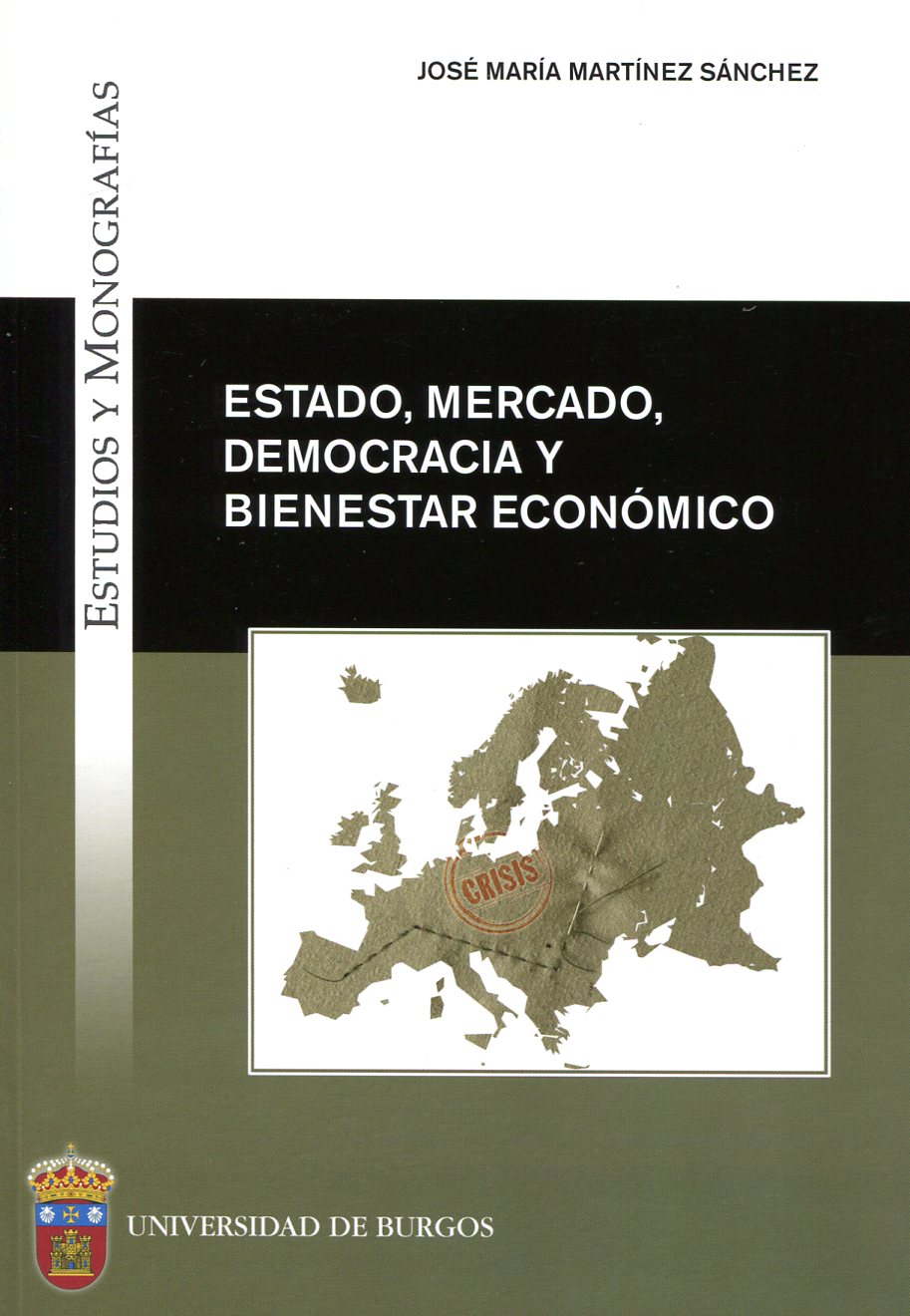 Estado, mercado, democracia y bienestar económico
