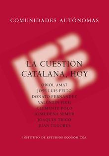 La cuestión catalana, hoy
