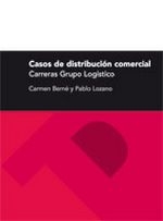 Casos de distribución comercial. Carreras Grupo Logístico.