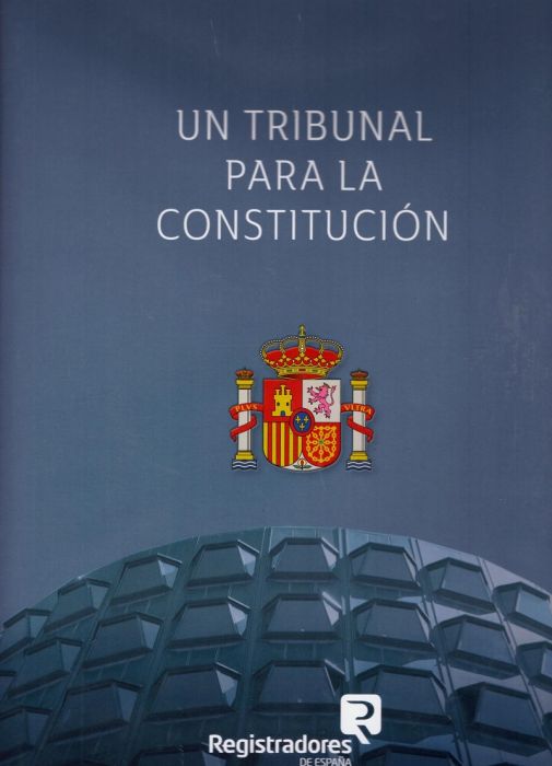 Un Tribunal para la Constitución