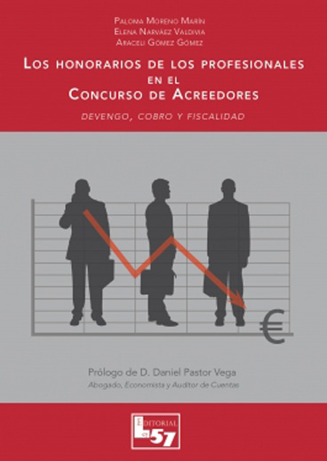 Los honorarios de los profesionales en el concurso de acreedores. Devengo, cobro y fiscalidad