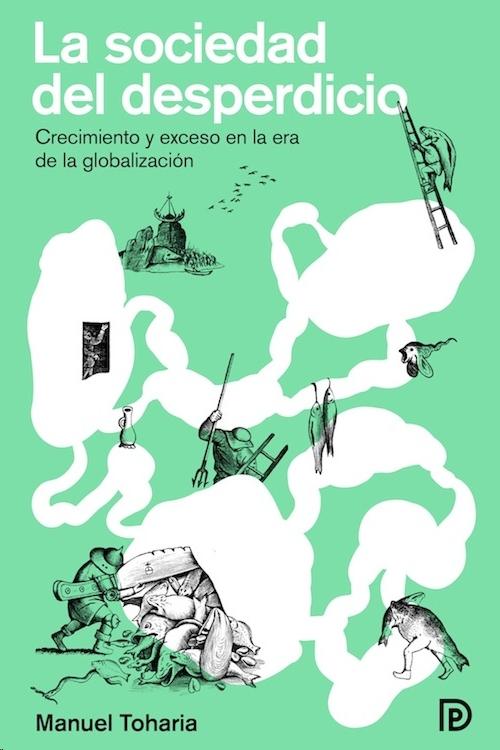 La sociedad del desperdicio