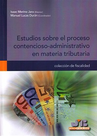 Estudios sobre el proceso contencioso-administrativo en materia tributaria