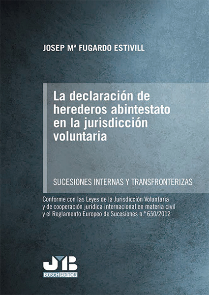 La declaración de herederos abintestato en la jurisdicción voluntaria
