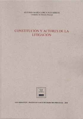 Constitución y actores de la litigación