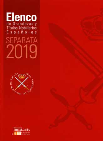 Elenco de grandezas y títulos nobiliarios españoles. Separata 2019
