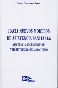 Hacia nuevos modelos de asistencia sanitaria