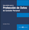 Guía práctica para la protección de datos de cáracter personal