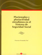 Pluriempleo y pluriactividad simultánea en el Sistema de Seguridad Social
