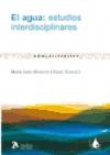 El agua: estudios interdisciplinares