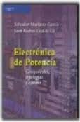 Electrónica de potencia. Componentes, topologías y equipos