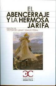 El abencerraje y la hermosa jarifa