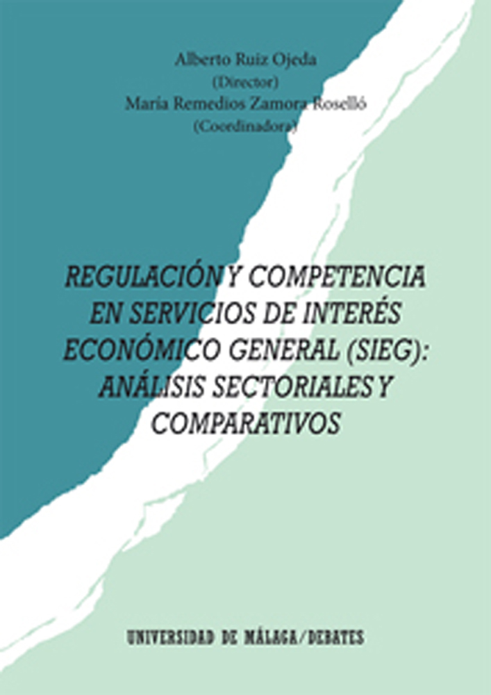 Regulación y competencia en Servicios de Interés Económico General (SIEG)
