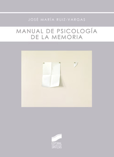 Manual de psicología de la memoria