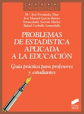 Problemas de estadística aplicada a la educación