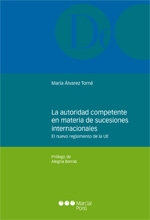 La autoridad competente en materia de sucesiones internacionales